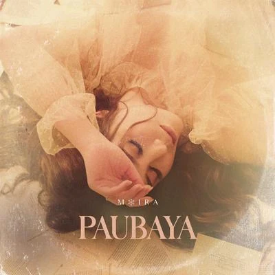 Paubaya 專輯 AJ Raphael/Moira Dela Torre