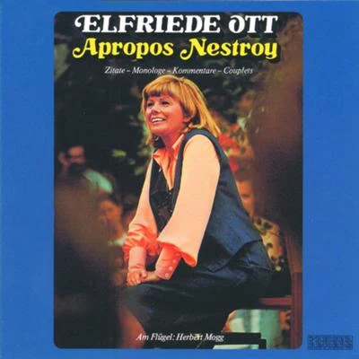 Apropos Nestroy 專輯 Elfriede Ott