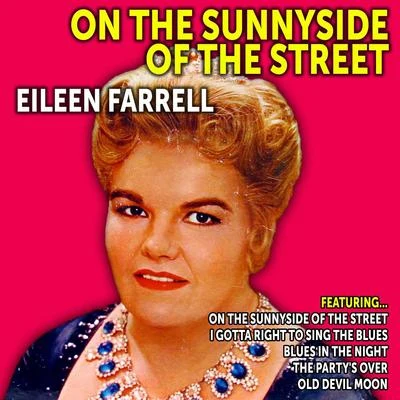 On the Sunnyside of the Street 專輯 Eileen Farrell/Philadelphia Orchestra/Edmond Appia/Ludovico Einaudi/New York Philharmonic