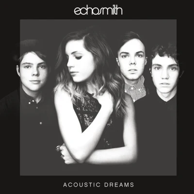 Acoustic Dreams - EP 專輯 Echosmith