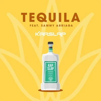 Tequila 专辑 Kap Slap