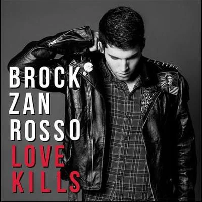 Love Kills 专辑 Adam Pearce/Brock Zanrosso