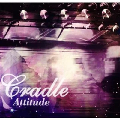 Attitude 专辑 Cradle Orchestra