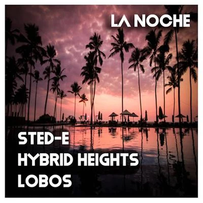 La Noche 專輯 Sted-E/Incognet/Santeli/Jodie Aysha/JONVS