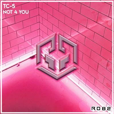 Not 4 You 專輯 Tc-5/Alexandra