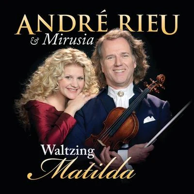 Hermann DostalThe Vienna Strauss OrchestraAndré Rieu Waltzing Matilda