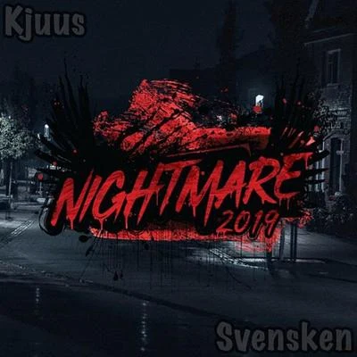 Nightmare 2019 專輯 Svensken