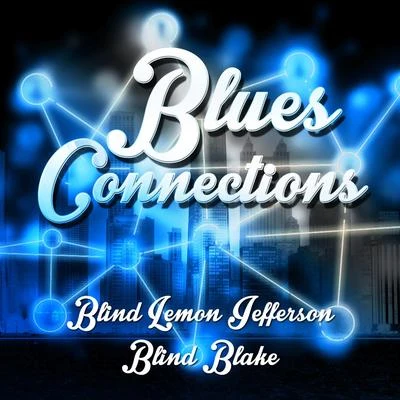 Blues Connections 专辑 Blind Blake