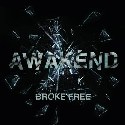 Broke Free 專輯 Awakend/Young Viridii