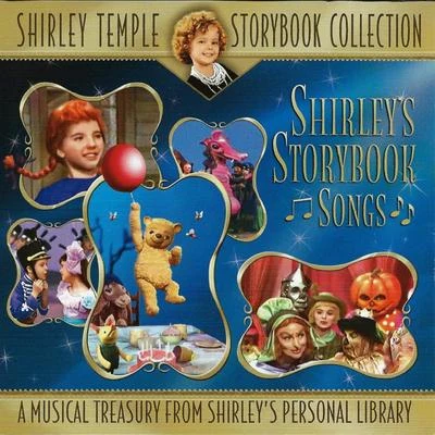 Shirley Temple Storybook Collection (Original Television Soundtrack) 专辑 Shirley Temple