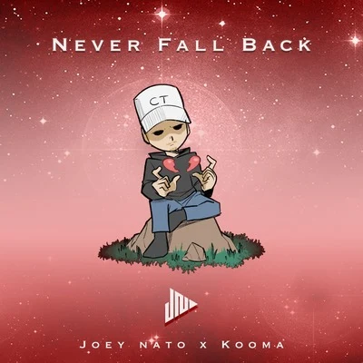 Never Fall Back 專輯 Joey Nato