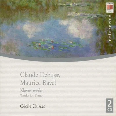 Debussy & Ravel: Works for Piano 專輯 Cécile Ousset