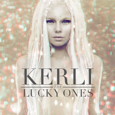 The Lucky Ones 专辑 Kerli