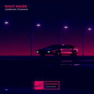 Night Racer 專輯 Forwe蘭斯