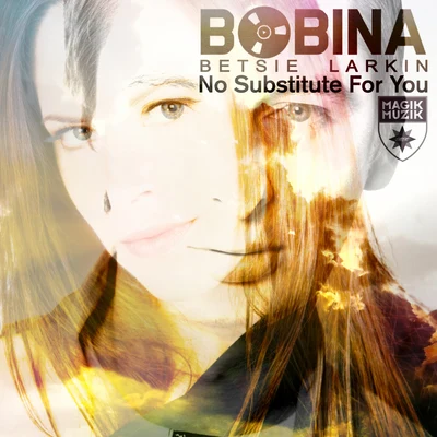 No Substitute for You 專輯 Bobina