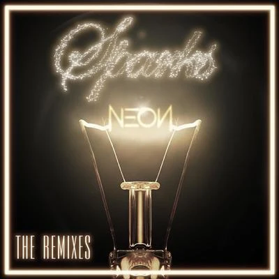 Sparks (The Remixes) 專輯 Neon Hitch/Fabian Mazur