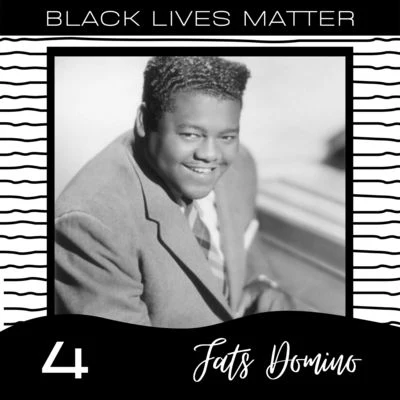 Black Lives Matter vol. 4 專輯 Fats Domino/Duane Eddy/George Jones/Ray Anthony