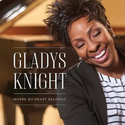 Where My Heart Belongs 專輯 Gladys Knight