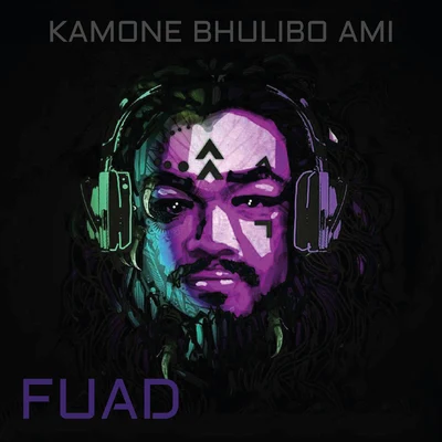 Kamone Bhulibo Ami 專輯 Fuad