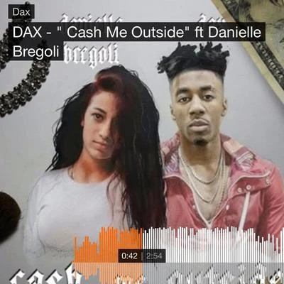 DAXAtragun Cash Me Outside