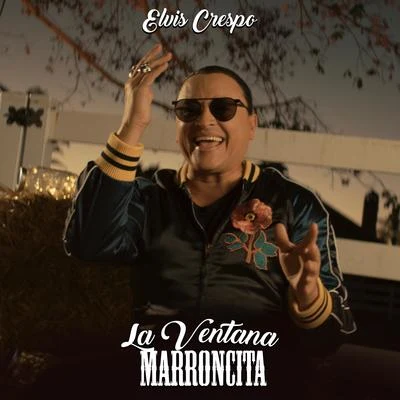 La Ventana Marroncita 專輯 Elvis Crespo/Grupo Mania