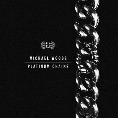 Platinum Chains 專輯 Michael Woods