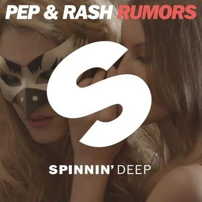 Rumors 专辑 Pep & Rash