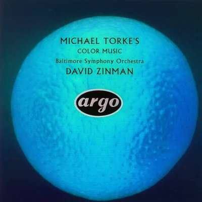 Torke: Colour Music 专辑 Baltimore Symphony Orchestra/David Zinman