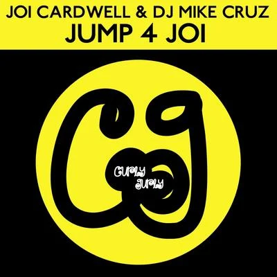 Jump 4 Joi 專輯 DJ Jarh/Marc JB/Joi Cardwell/Marc JB & Joi Cardwell/Nu Raverz