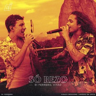 Só Rezo (Ao Vivo) 專輯 Di Ferrero