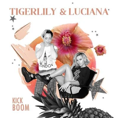 tigerlily KICK BOOM