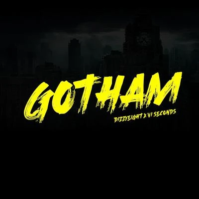 Gotham (feat. VI Seconds) 專輯 Dizzyeight