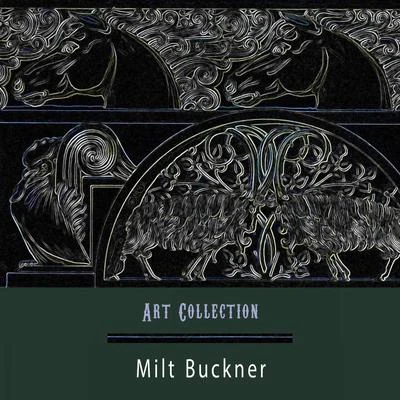 Art Collection 專輯 Milt Buckner/Michel Legrand/Paul Weston and His Orchestra/Larry Clinton And His Orchestra/Maurice Larcange