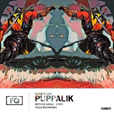 Puppalik (Radio Edit) 专辑 Dexum/Luxe Agoris/Pyro/One of Six/WICKD