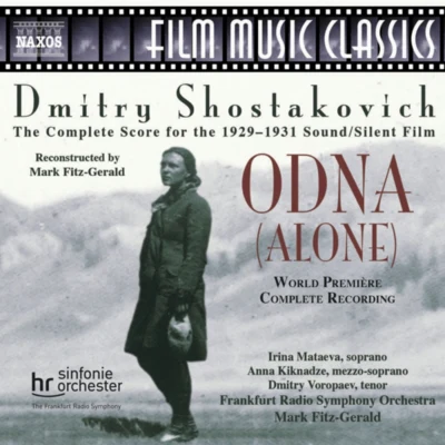 SHOSTAKOVICH: Odna (Alone) 專輯 Dmitri Shostakovich