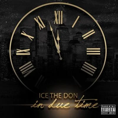 In Due Time 專輯 115/Big Reg/T.C./One Tyme/Iceman