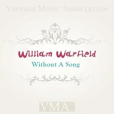 William Warfield Without A Song