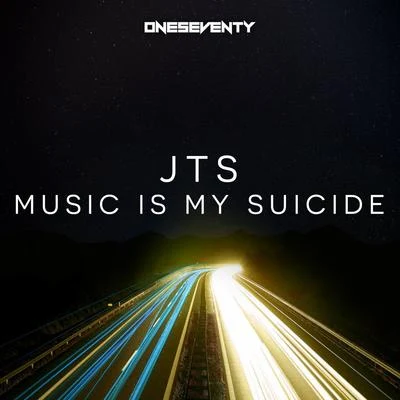 Music Is My Suicide 專輯 JTS