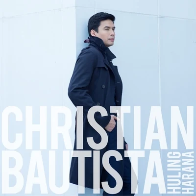 Huling Harana 专辑 Baby M/Christian Bautista