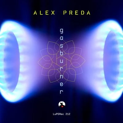 Gasburner 專輯 Alex Preda/DJ Lora/Deux/Rony Breaker/Tristan