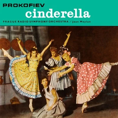 Jan TausingerPrague Radio Symphony OrchestraEduard HakenIvana MixováVocal Ensemble of Czechoslovak RadioFrantišek DykLibuše DomanínskáMilan KarpisekJindrich Jindrak Cinderella