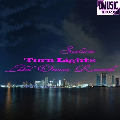 Turn Lights 專輯 Scolario/Paul Arcane