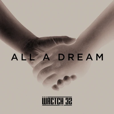 All A Dream 專輯 The Jux/Wavy Boy Smith/Turkish Dcypha/Wretch 32