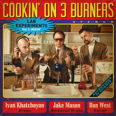 Lab Experiments: Mixin, Vol. 1 專輯 Stereofunk/Cookin On 3 Burners