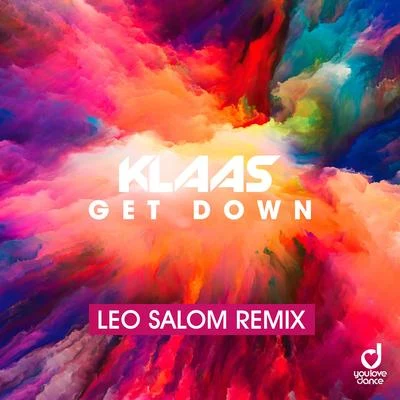 Get Down (Leo Salom Remix) 專輯 Klaas