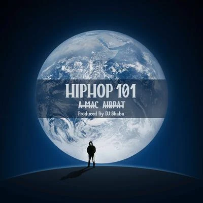 HipHop 101 專輯 A-Mac/M80