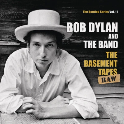 The Basement Tapes Raw: The Bootleg Series, Vol. 11 专辑 Paul Butterfield/Sam Phillips/The Band/Muddy Waters/Bobby Charles