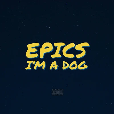 Im a Dog 專輯 Linfox/Epics/Rasster