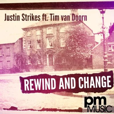 Rewind & Change 專輯 Indyana/Cakra Khan/Justin Strikes