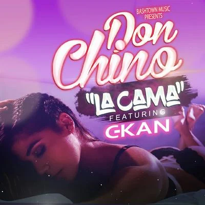 La Cama (feat. C-Kan) - Single 專輯 Don Chino